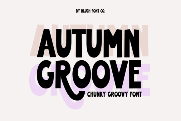Autumn Groove Retro: A Bold Display Font with 60s and 70s Vibe