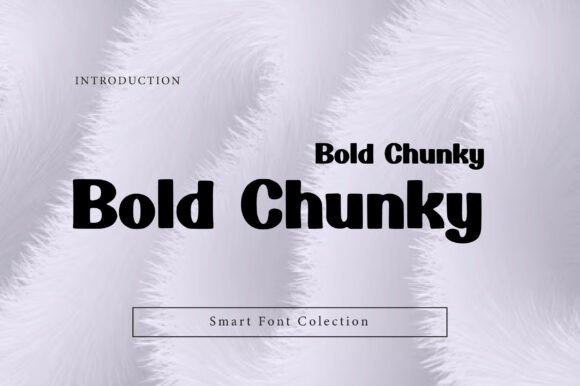 Bold Chunky Font: A Display Typeface for Business Impact