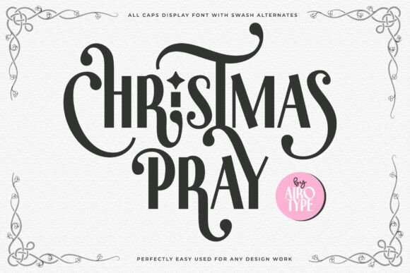 Christmas Pray Font: A Modern Display Typeface for Editorial Elegance