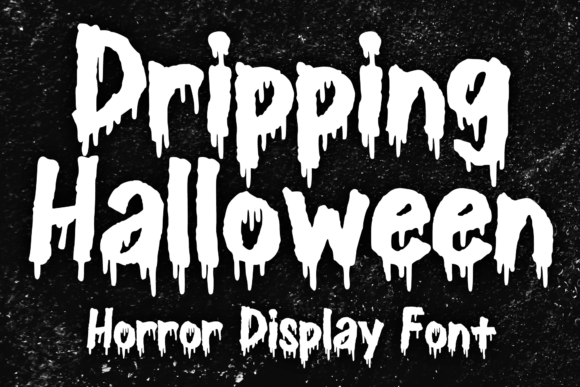 Dripping Halloween Font for Stronger Horror-Themed Campaigns