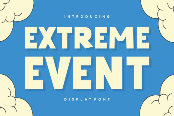 Extreme Event Font for Creative Campaigns