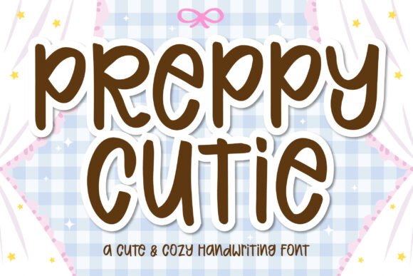 Preppy Cutie: A Handwritten Display Font for Warm, Youthful Branding