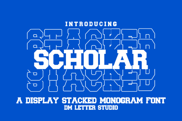 Scholar Stacked Monogram Font for Bold Display Typography